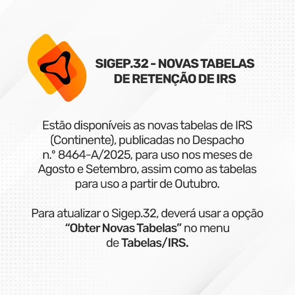 SIGEP.32 - Novas tabelas de retenção de IRS